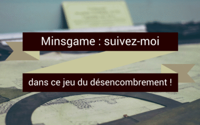 Mon premier Minsgame, le jeu pour désencombrer