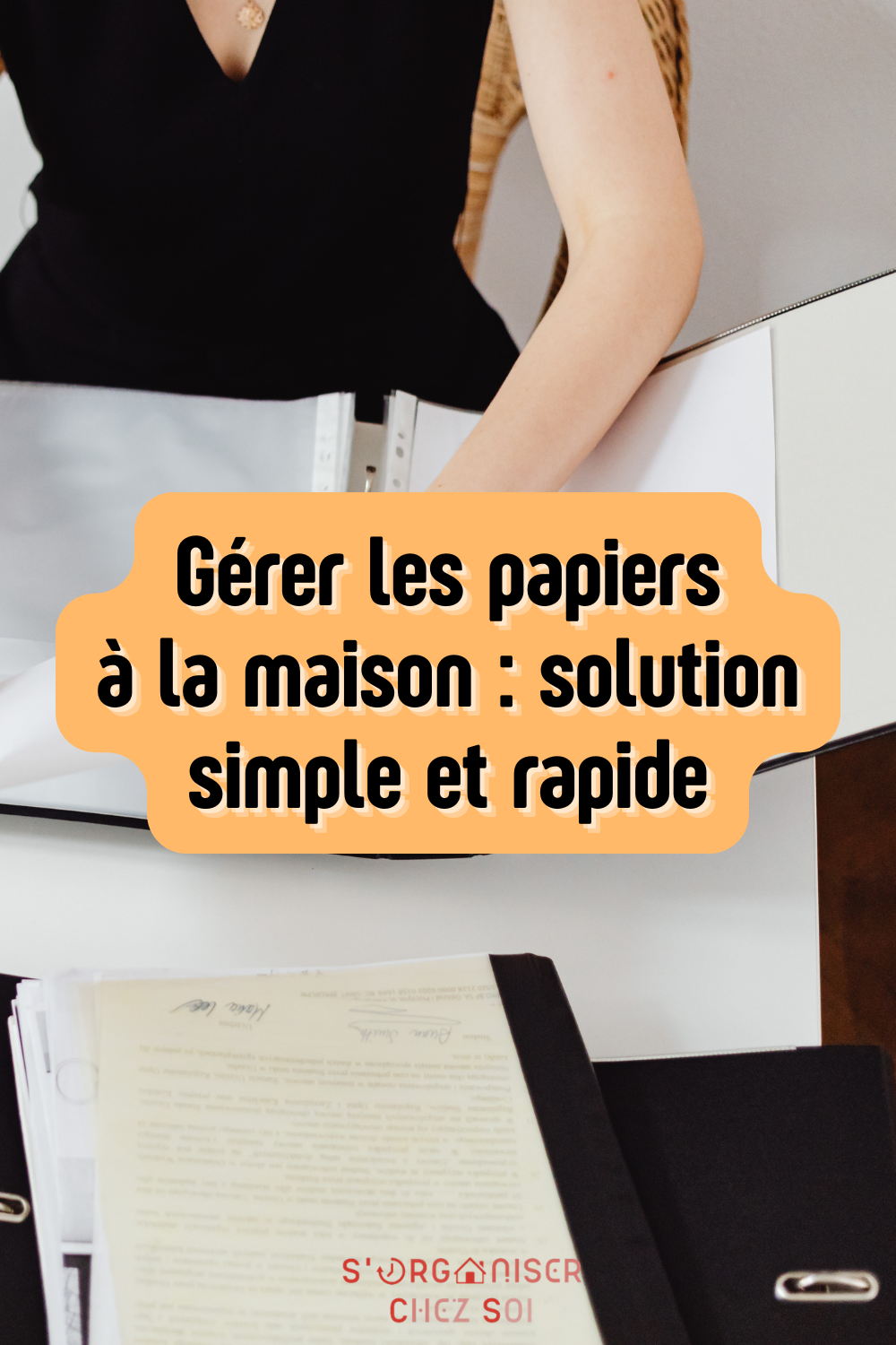 gérer les papiers à la maison