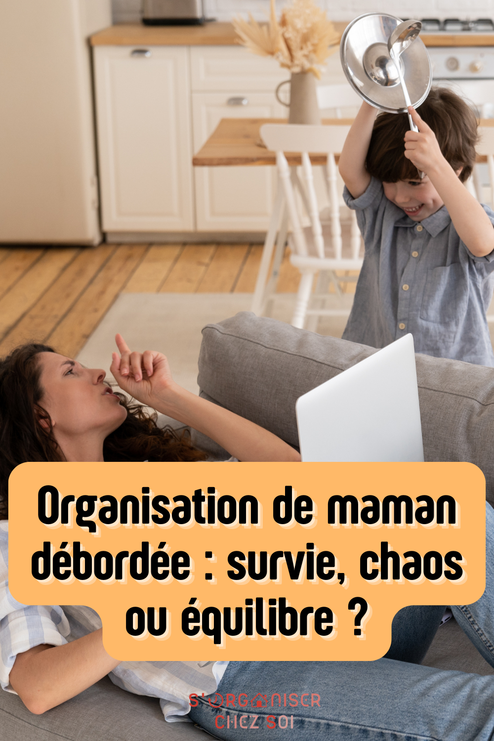 organisation de maman débordée