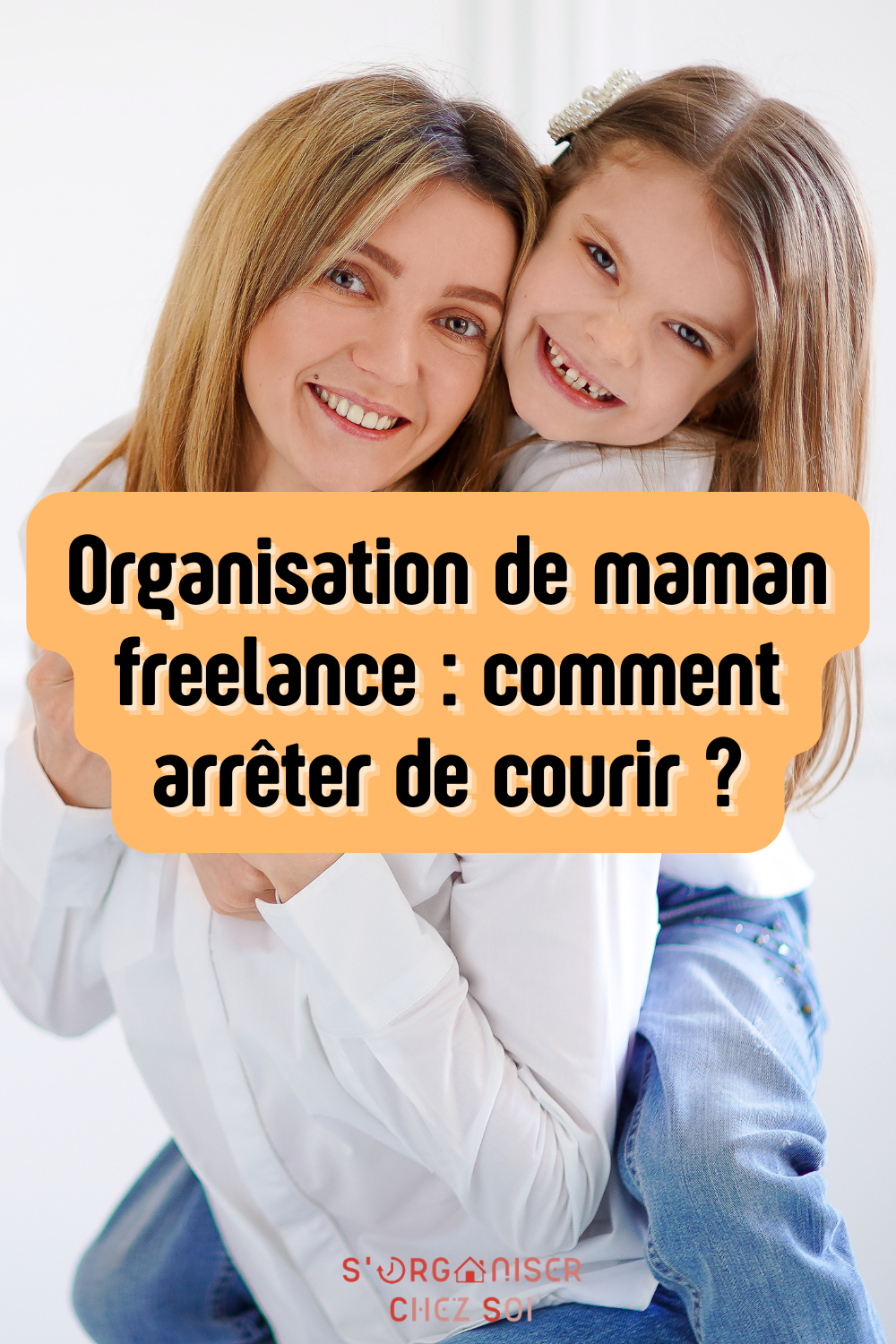 organisation de maman freelance