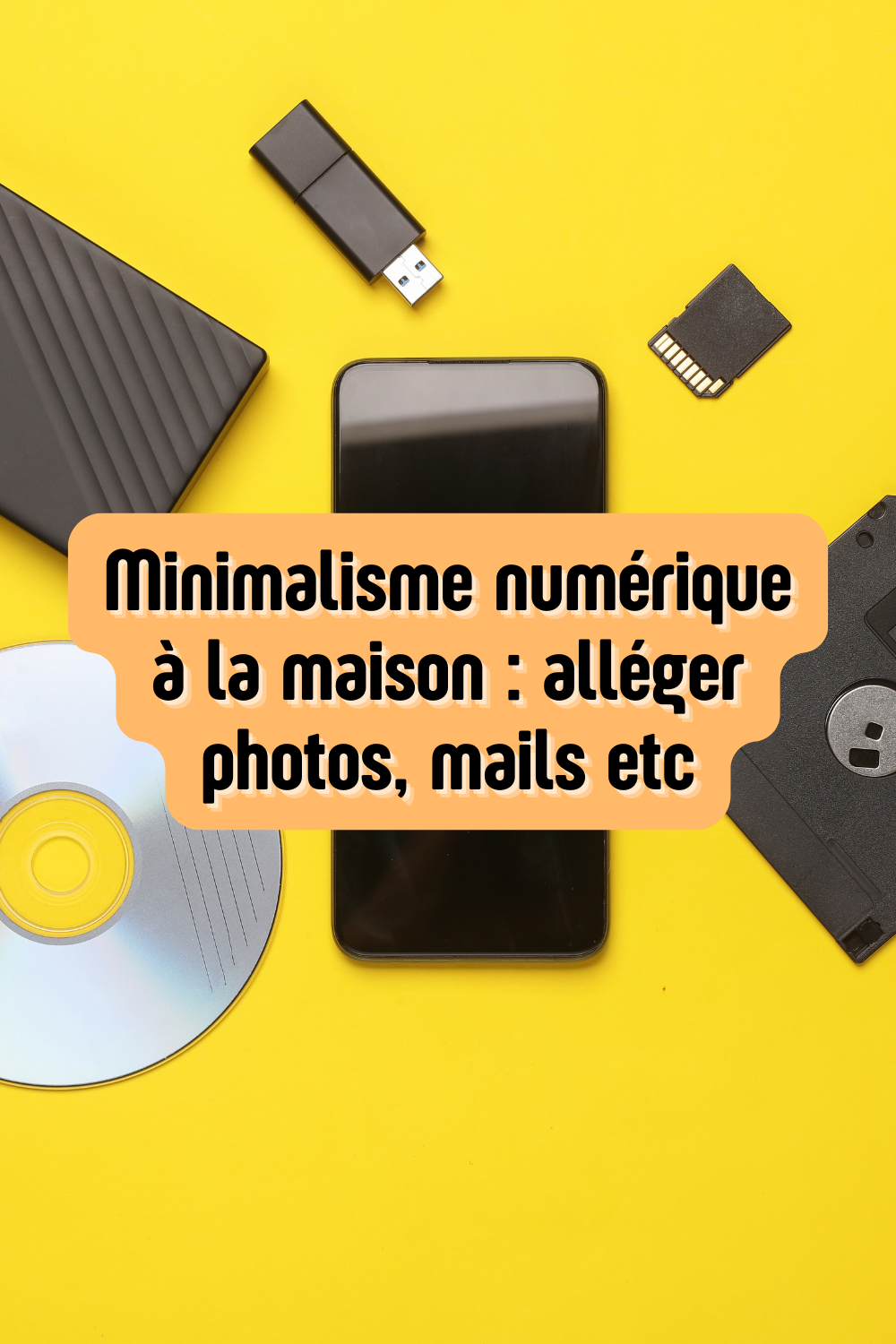 minimalisme numérique à la maison