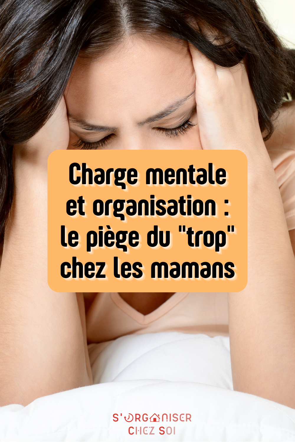 charge mentale organisation