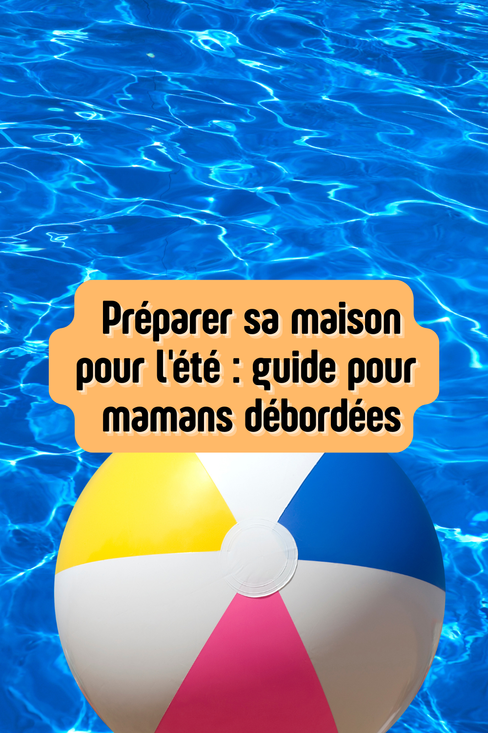 préparer sa maison pour l'été