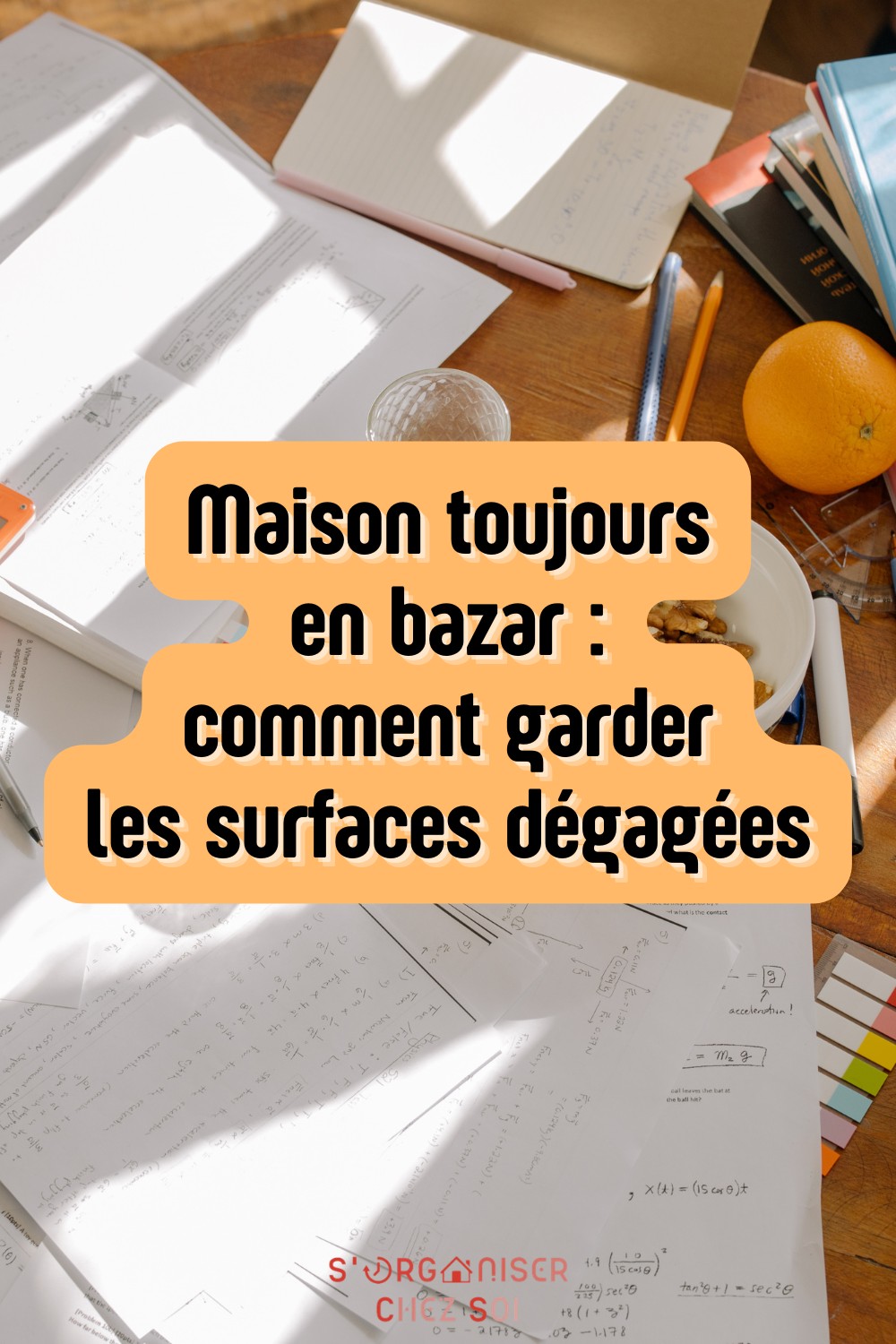 maison toujours en bazar
