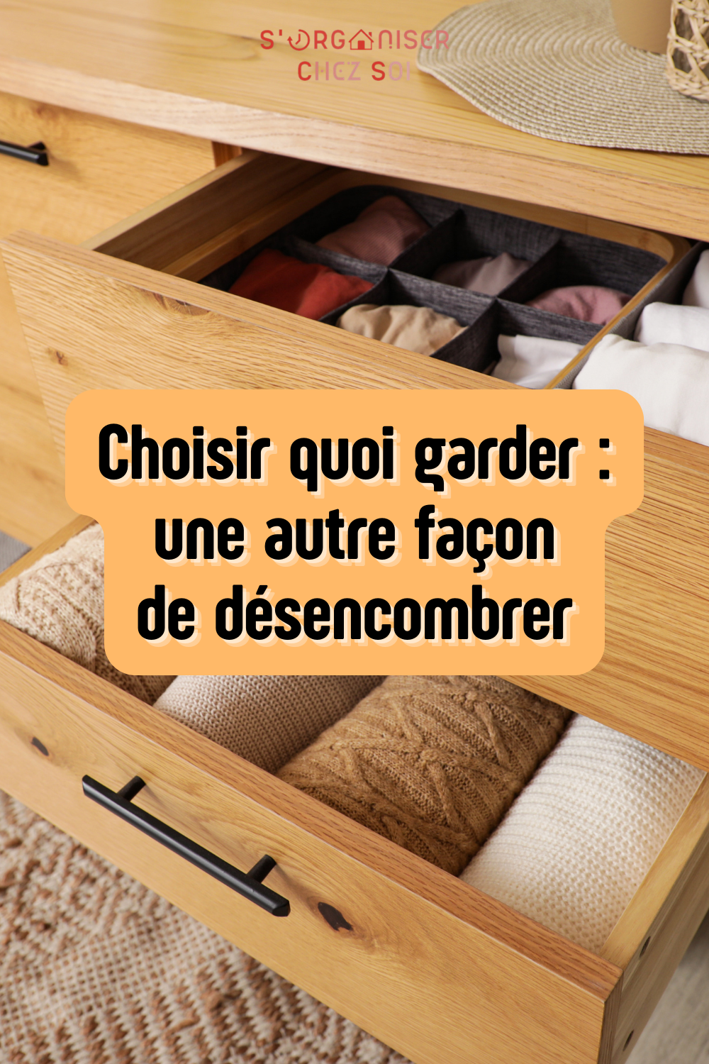 choisir quoi garder