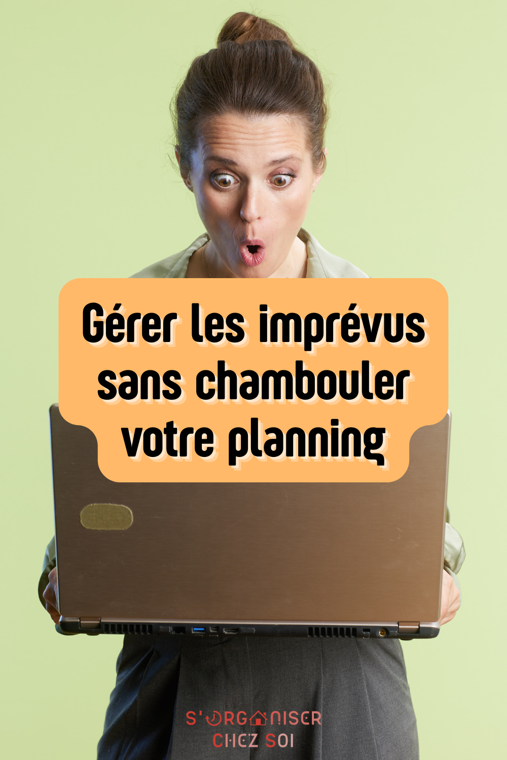 gérer les imprévus